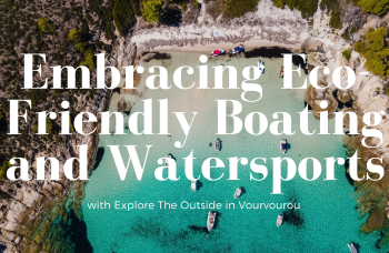 Embracing Eco-Friendly Boating and Watersports